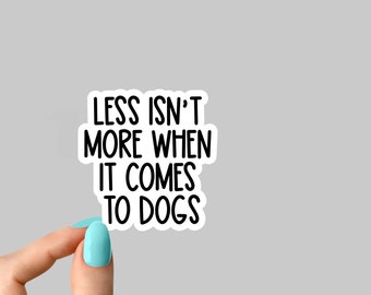menos no es más cuando se trata de pegatinas para perros, pegatinas para portátiles con pegatinas para perros de rescate, café inspirador para botellas de agua