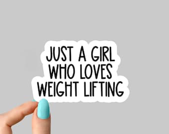 just a girl who loves lifting sticker, funny sticker, lifting sticker, fitness sticker gym tumbler stickers, water bottle sticker