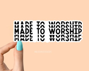 Hecho para adorar pegatina Christian Worship Laptop Calcomanías, inspiradoras para botellas de agua y computadoras portátiles, vaso de pegatinas divertidas