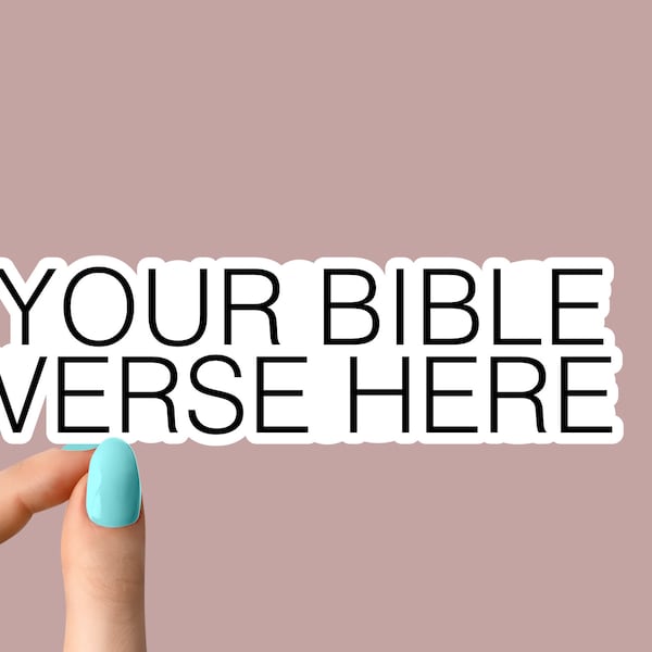your bible verse here stickers, custom bible stickers made by you, custom bible stickers, bible laptop, bible stickers, christian stickers