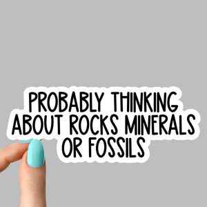 probably thinking about rocks minerals or fossils stickers, geology science stickers, i love science stickers, geology sticker