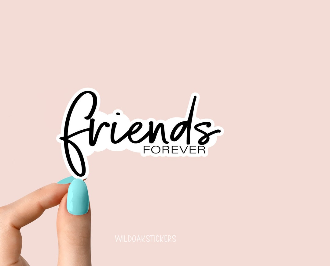 Buy Friends Forever Sticker Friends Stickers Best Friends Online in India - Etsy Buy Friends Forever Sticker Friends Stickers Best Friends Online in India - Etsy