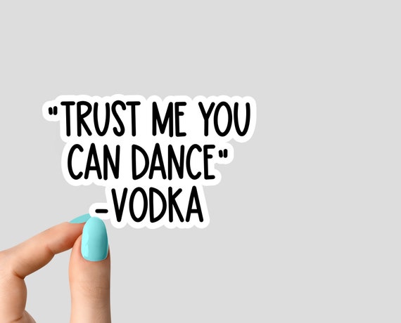 3 Pack Could Be Water Could Be Vodka Stickers - Funny Drinking Quote...