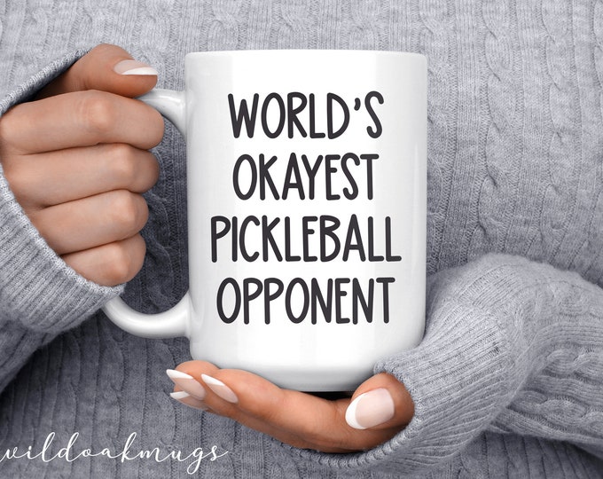 worlds okayest pickleball mug, funny pickleball  mugs, funny employee mugs, manager mugs, funny pickleball gift mug, pickleball boss gift