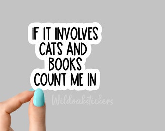 als het om katten en boeken gaat sticker, kattenmoedersticker, grappige kattenmoederstickers, kattenliefhebberstickers, bekerstickers, waterflessticker