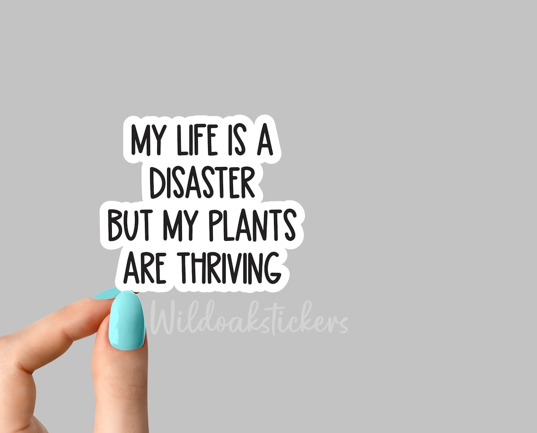 Plants Are Thriving Sticker, Hashtag Plant Mom Stickers, Plant Life Stickers Plant Laptop