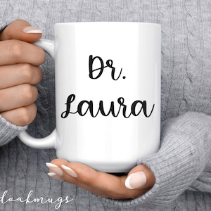 custom graduation doctor gift, new phd mug, new doctor mug, pdh gift, dr mug gift, doctorate mug, doctorate gifts, doctorate custom mugs
