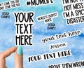 your text here stickers, custom stickers made by you, custom stickers, custom bumper stickers, custom stickers logo, kiss cut custom sticker