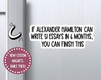 NEW alexander hamilton history magnet, history magnet, essays magnet, locker magnet, funny magnet, refrigerator magnet