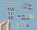 NEW your text here clear vinyl stickers, custom clear vinyl stickers, custom clear sticker, clear vinyl custom logo, kiss cut custom sticker