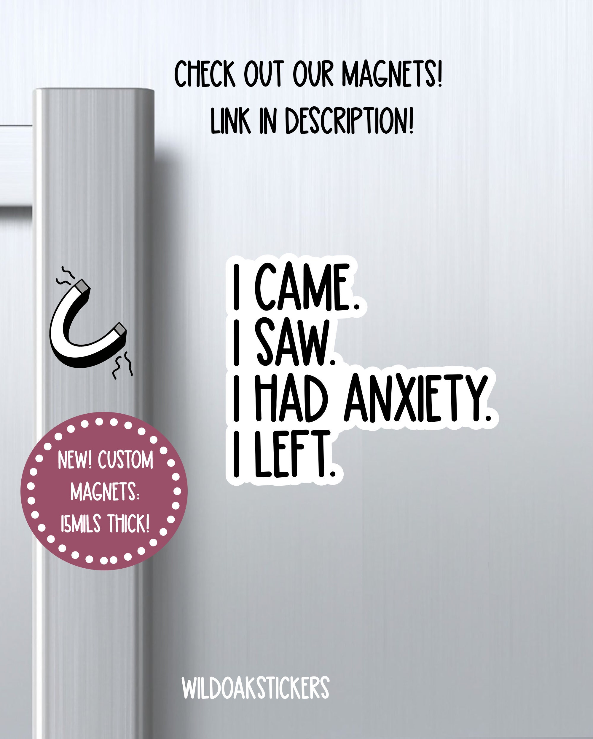 i came i saw i had anxiety i left sticker, funny introvert sticker, funny sticker, laptop decal, anxiety tumbler sticker, anxiety sticker
