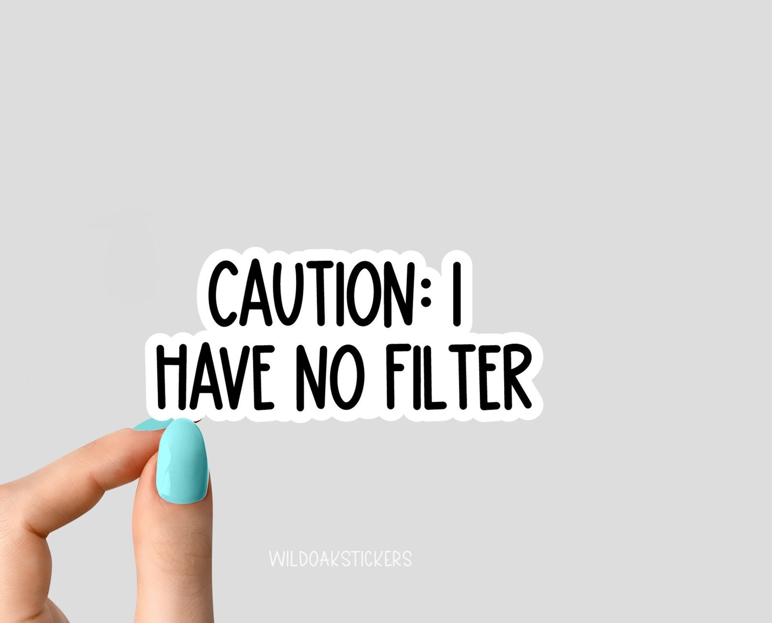 caution i have no filter