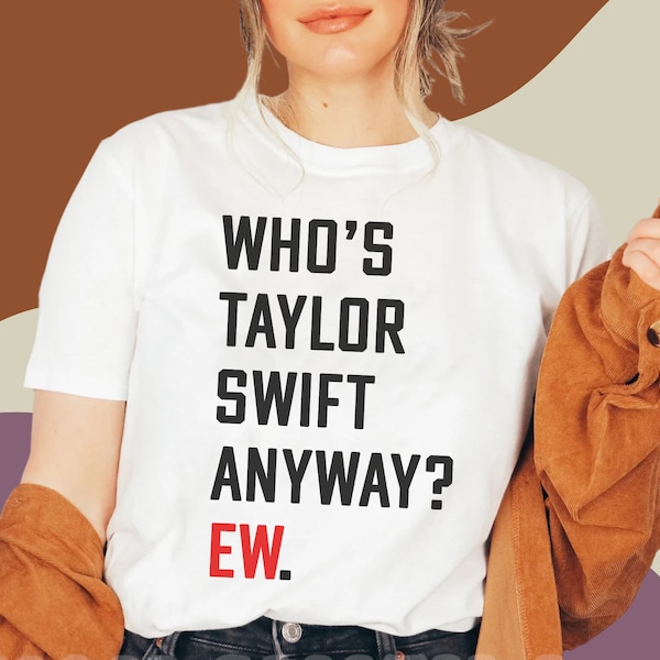 Who's Taylor Swiftie - Etsy