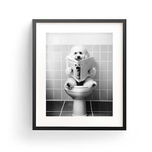 Bichon Frise Dog Wall Art Cute Bichon Frise Funny Bathroom Bichon Frise Print Funny Bichon Frise Dog Lover Gift Adorable Animal Bathroom