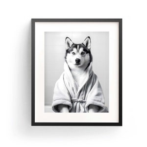 Husky In Bathrobe Husky Art Print Husky Art Husky Bathroom Art Funny Husky Art Kids Bathroom Art Funny Husky Print Husky Bathroom