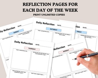 May include: White paper pages with the text "Reflection Pages for Each Day of the Week" and "Print Unlimited Copies." Each page is labeled with a day of the week and prompts for daily reflection. A hand holds a pen over one of the pages.