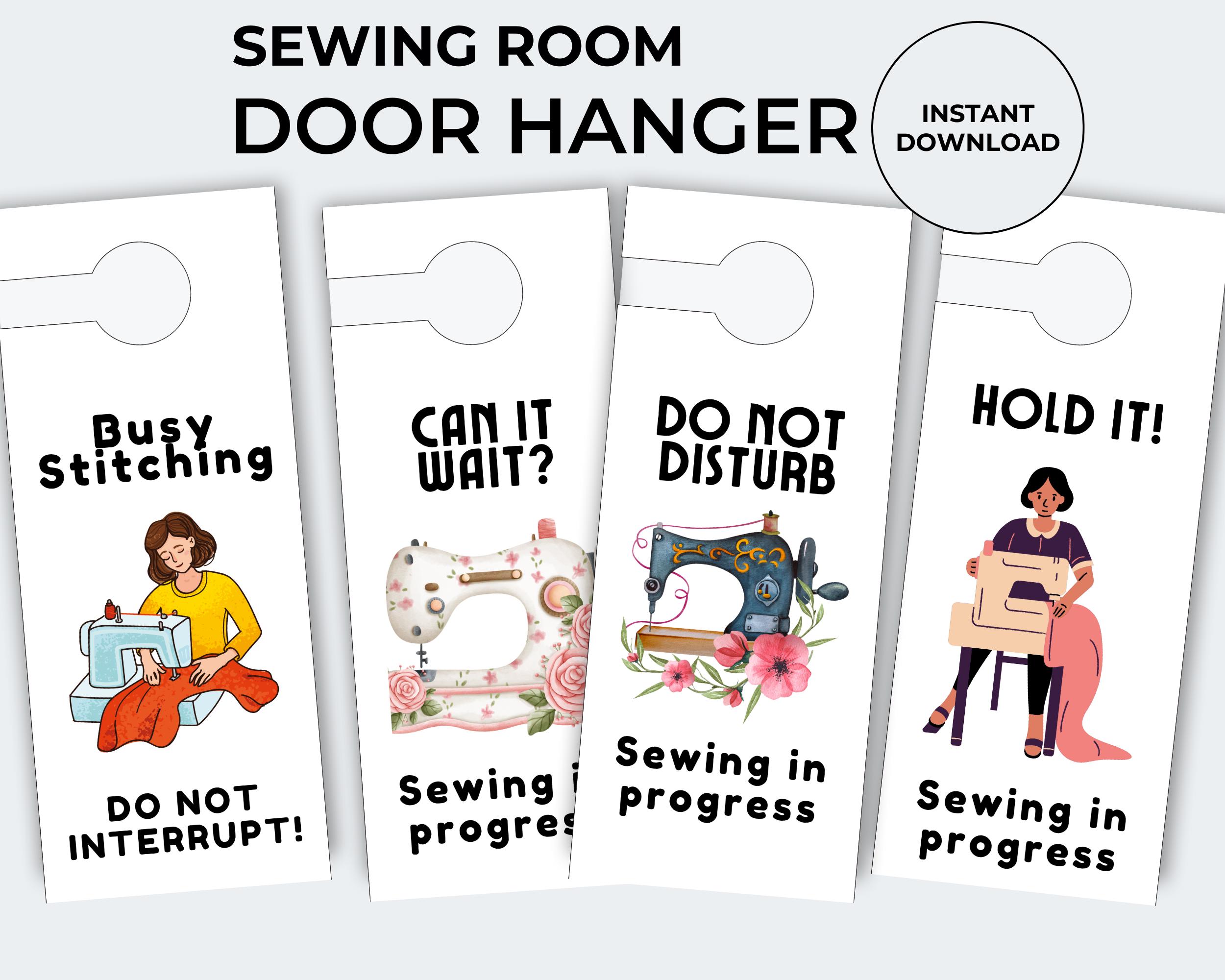 Printable Sewing Room Door Hangers, Do Not Disturb, Sewing in Progress, Printable  Door Signs - Etsy, image size:2500x2000