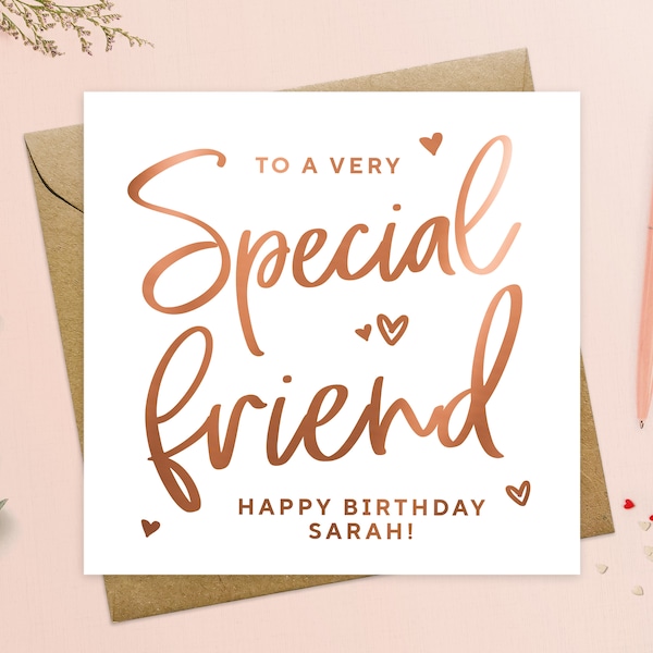 Special Friend Birthday Card - To my best friend, To my friend birthday card, Bestie birthday, Favourite Human, Family, Real Metallic foil