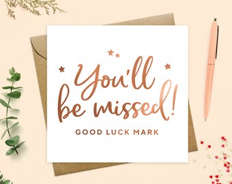 Personalized Foil Good Luck Card: You'll Be Missed, New Job, Leaving Gift