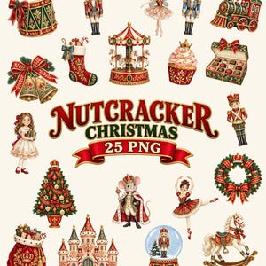 Puede incluir: Una colección de ilustraciones digitales con temática navideña que incluye cascanueces, una bailarina, un carrusel, un tren, un árbol decorado, un rey ratón, un castillo y una caja de regalo, con el texto NUTCRACKER CHRISTMAS 25 PNG en el centro.