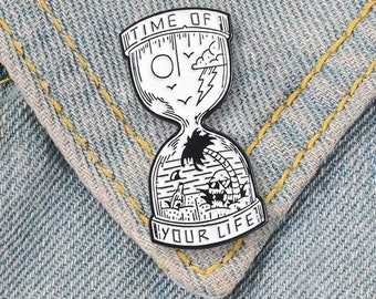 Hour Glass Time of Your Life Punk  Enamel Funny Pin Badge Denim Shirt Lapel Pin Gothic Jewelry Gift