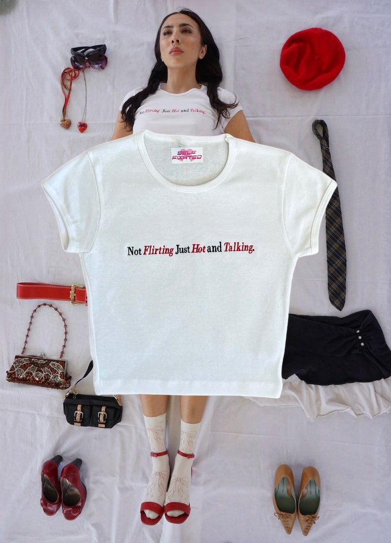 Not flirting just hot & talking crop top l Y2k Trendy sayings Baby Tee l Self Fixated embroidery top image 1