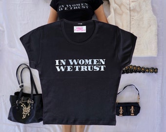 In women we trust crop top l y2k aesthetic trendy top in black