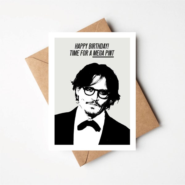 Johnny Depp Inspired Birthday Card, Mega Pint, Tarjeta de felicitación, Divertido