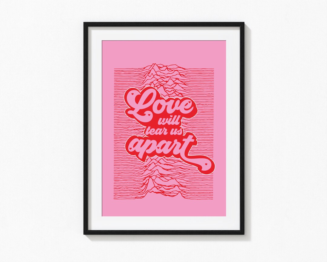 Love Will Tear Us Apart Lyrics Wall Art A5 A4 A3 Print Ian Curtis Etsy UK