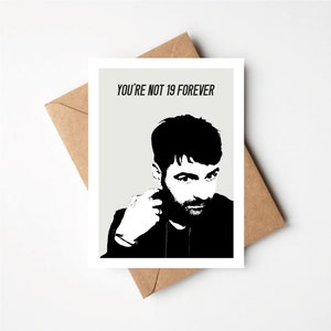 No tendrás 19 años para siempre, tarjeta de cumpleaños, indie, tarjeta de felicitación musical