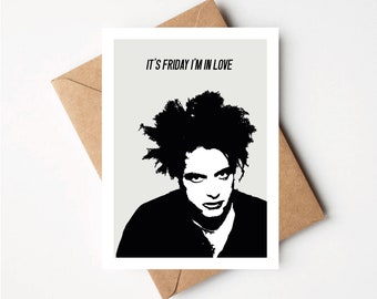 It’s Friday I’m In Love, Inspired Greetings Card, Punk