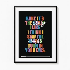 Turn, Colourful Music Wall Art Lyric Print, Indie, Band Songtekst