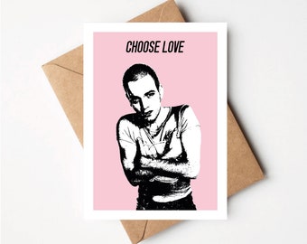 Renton, Trainspotting Inspired Greetings Card, Choose Love, Scottish Card