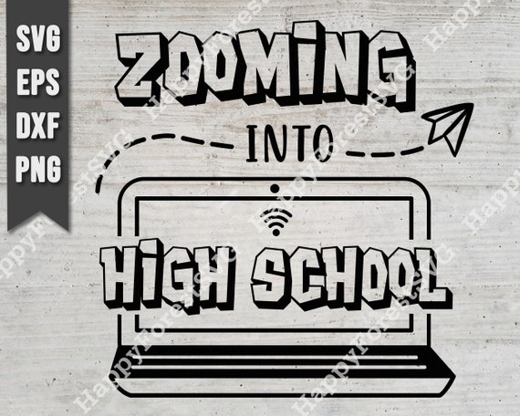 Download Zooming Into High School Svg Png Hello High School Student Etsy