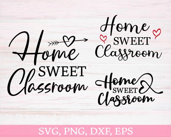 Classroom Sign Teacher Cut File DXF Cricut Pdf Home Sweet Classroom SVG Classroom Cut File SVG Png Silhouette School svg Classroom Sign Teacher Cut File DXF Cricut Pdf Home Sweet Classroom SVG Classroom Cut File SVG Png Silhouette School svg