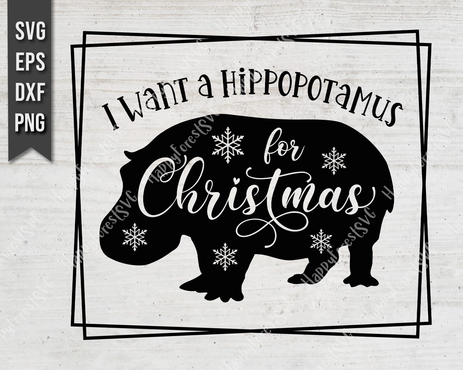 I Want A Hippopotamus For Christmas SVG PNG DXF Hippo Svg Etsy