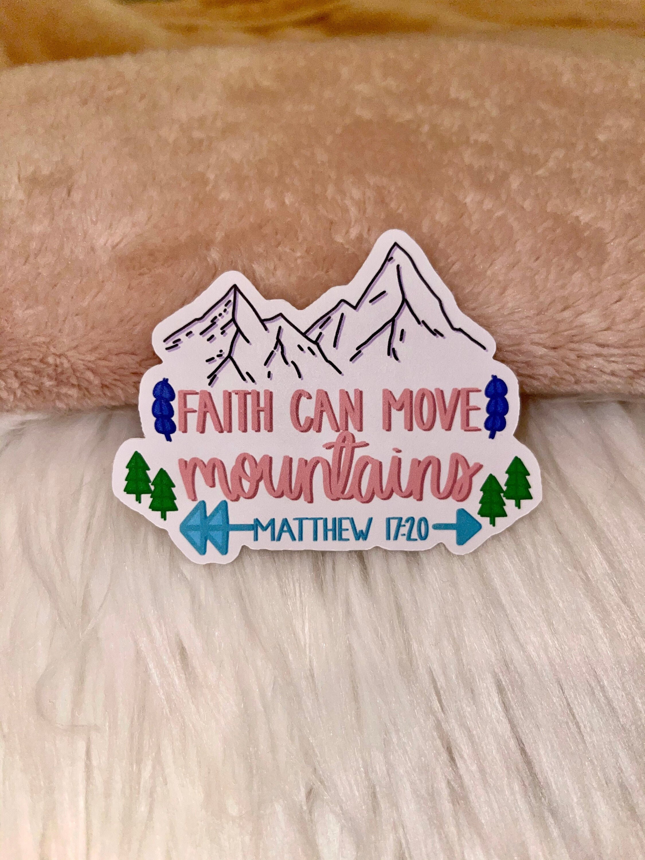 Faith Can Move Mountains Sticker Etsy