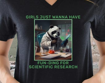 Funny Science V Neck Shirt, Scientist TShirt, Medical Students, Chemistry Students,  Research Science,Public Health,Liberal Shirt,Anti Trump