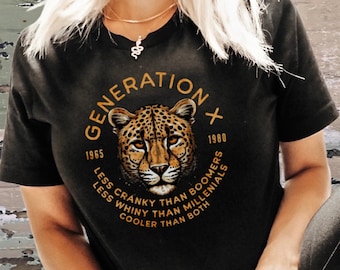 Generation X T-Shirt, Gen X Shirt, Gen X Gifts, Funny 70s Shirt, 80s Funny Tee, 40th Birthday Gift, 50th Birthday Gift, Gen X Dad / Mom