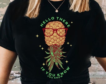 Swinger Shirt, Swinger Clothing, Swinger Pineapple Shirt, Upside Down Pineapple Shirt, Swinger Lifestyle, Vacation Shirt, Swinger Party Tee