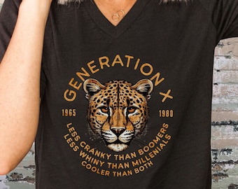 Generation X T-Shirt, Gen X V-Neck Shirt, Gen X Gifts, Funny 70s Shirt, 80s Funny Tee, Gen X Pride, 50th Birthday Gift, Gen X Dad / Mom Tee