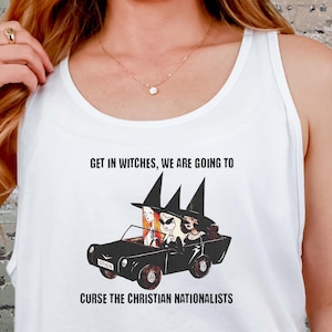 Anti Christian Nationalism Tank Top, Leftist Activist Shirt, Liberal Gift, Anti MAGA Tank, Anti Republican, Witchy Aesthetic, Fuck Trump image 1