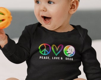 Peace Love and Drag Baby Bodysuit, Equality Baby Body Suit, Pride Baby Shirt, LGBT Baby, Rainbow Baby Bodysuit, 2 Dads Baby Gift, Two Moms