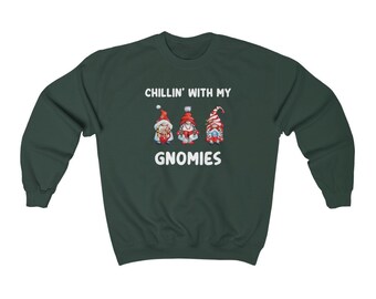 Hanging with my Gnomies, Gnomes Sweatshirt, Funny Christmas Sweater, Holiday Shirt, Office Party Shirt, Happy Holidays, Christmas Apparel