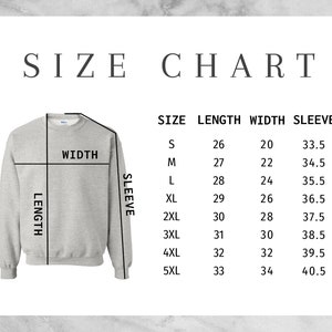 May include: Size chart for a sweatshirt with measurements in inches for length, width, and sleeve length. Sizes range from S to 5XL.