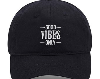 Men Baseball Cap Good Vibes Only Embroidery Hat Embroidered Adjustable Hats Cotton Caps Unisex