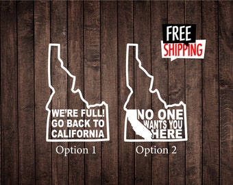 Idaho Is Full | DECAL