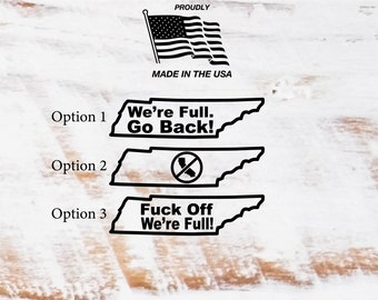 Tennessee Is Full! | Decal