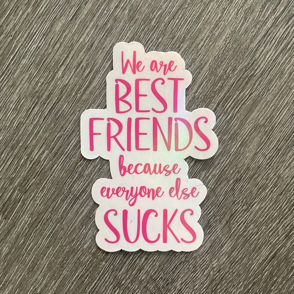 Best friend vinyl waterproof sticker