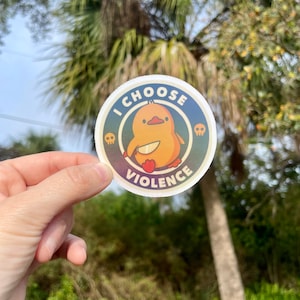Choose violence vinyl sticker, adult humor sticker image 1
